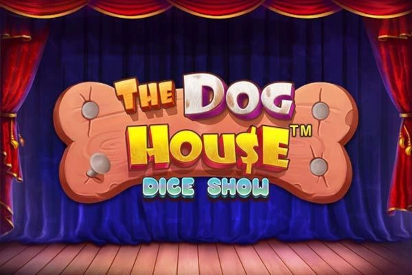 The Dog House Dice Show™